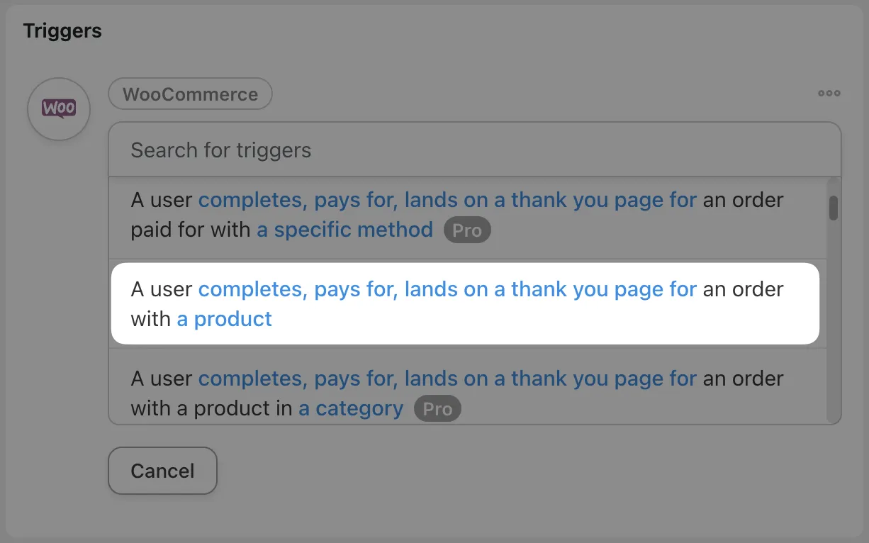 Automator WooCommerce A user completes, pays for, lands on a thank you page for a product Trigger